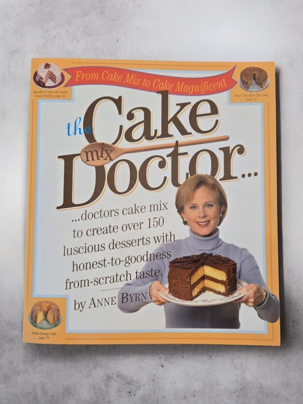 THE CAKE MIX DOCTOR Cookbook Vintage 150+ Dessert Recipes by Anne Byrn